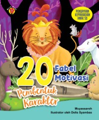 Image of 20 Fabel Motivasi Pembentuk Karakter