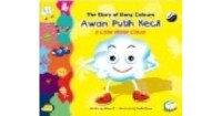 Image of The Story of Many Colours ; Awan Putih Kecil = A Little White Cloud