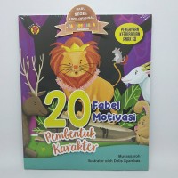Image of 20 Fabel Motivasi Pembentuk Karakter