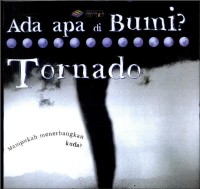 Image of Ada Apa di Bumi? Tornado