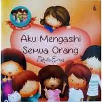Image of Aku Mengasihi Semua Orang