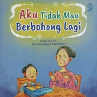 Image of Aku Tidak Mau Berbohong Lagi