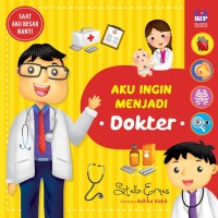 Image of Aku Ingin  Menjadi Dokter