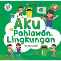 Image of Aku Pahlawan Lingkungan