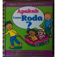 Image of Apa Pendapatmu? Apakah Guna Roda?