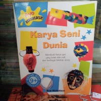 Image of Ayo Berkreasi! Karya Seni Dunia