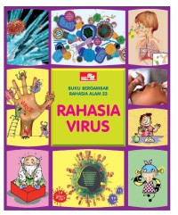 Image of Buku Bergambar Rahasia Alam 23 : Rahasia Virus
