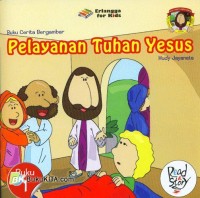 Image of Buku Cerita Bergambar : Pelayanan Tuhan Yesus 1