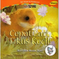 Image of Cepat Lari, Tikus Kecil!