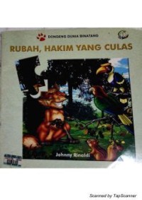 Image of Dongeng Dunia Binatang : Rubah, Hakim yang Culas