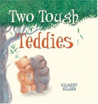 Image of Dua Beruang Tegar = Two Tough Teddies