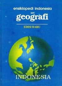 Image of ENSIKLOPEDI INDONESIA  SERI Geografi : Indonesia