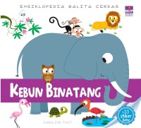 Image of Ensiklopedia Balita cerdas : Kebun Binatang