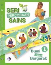 Image of Ensiklopedia Percobaan Sains 1 Bumi Terus Bergerak