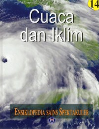 Image of Ensiklopedia Sains Spektakuler Cuaca dan Iklim