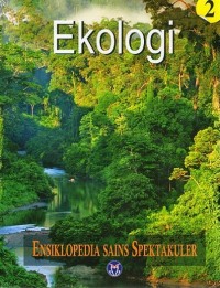 Image of Ensiklopedia Sains Spektakuler Ekologi