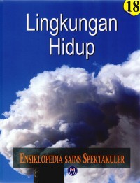 Image of Ensiklopedia Sains Spektakuler Lingkungan Hidup