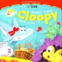 Image of Jangan Takut, Cloopy Baik, Kok!