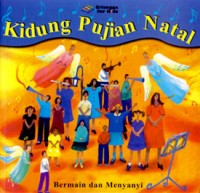 Image of KIDUNG PUJIAN NATAL : BERMAIN DAN MENYANYI