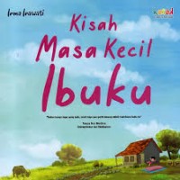Image of Kisah Masa Kecil Ibuku
