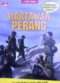 Image of Komik Sains : Pekerjaan Menantang Bahaya = Wartawan Perang