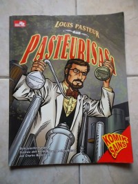 Image of Komik Sains : Penciptaan dan Penemuan Louis Pasteur dan Pasteurisasi
