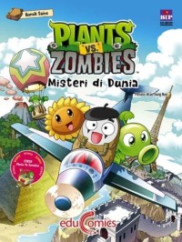 Image of Komik Sains Plants VS Zombies : Misteri di Dunia