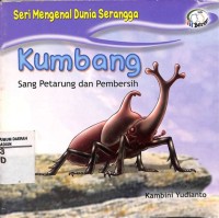 Image of Kumbang : Sang Petarung dan Pembersih