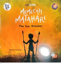 Image of Memecah Matahari = The Sun Breaker