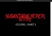 Image of Nusantara Horor Story; Guling : Part 1