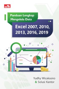 Image of Panduan Lengkap Mengelola Data Exel 2007, 2010, 2013, 2016,2019