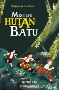 Image of Petualangan Jack Bolin : Misteri Hutan Batu