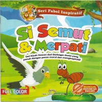 Image of Seri fabel Inspiratif Si Semut & Merpati