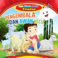 Image of Seri Kisah Anak Teladan : Pengembala dan Awan Kecil