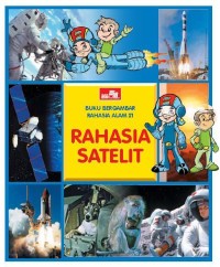 Image of Seri Rahasia Alam 21 : Rahasia Satelit