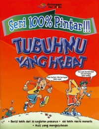 Image of Seri 100% Pintar!!! Tubuhmu Yang Hebat