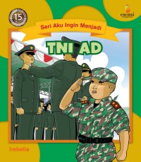 Image of Seri Aku Ingin Menjadi TNI AD