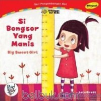 Image of Si Bongsor Yang Manis = Big Sweet Girl
