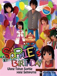 Image of SOPHIE'SPERFECT BIRTHDAY : ULANG TAHUN SOPHIE YANG SEMPURNA