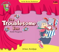 Image of The Troublesome Box : Kotak Pengacau