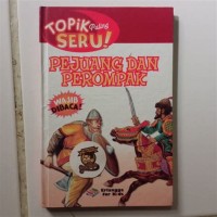 Image of TOPIK MPALING SERU ! PEJUANG DAN PEROMPAK