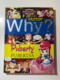 Image of WHY? Puberty = Why? Pubertas