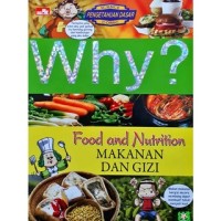 Image of Why? Makanan dan Gizi
