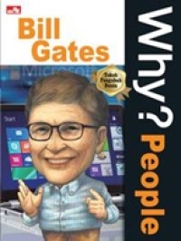 Image of Why? People Bill Gates