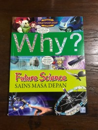 Image of Why? Sains Masa Depan