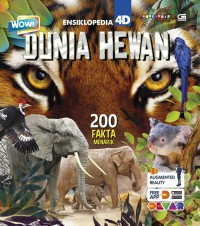 Image of WOW! Ensiklopedia 4 D : Dunia Hewan