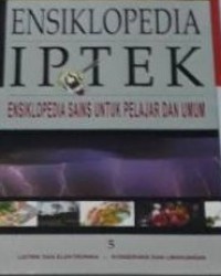 Image of Ensiklopedia IPTEK : Ensiklopedia Sains untuk Pelajar dan Umum  Kimia dan Unsur Bahan dan Teknologi